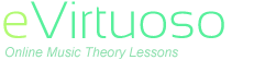 eVirtuoso-Online Music Theory Lessons